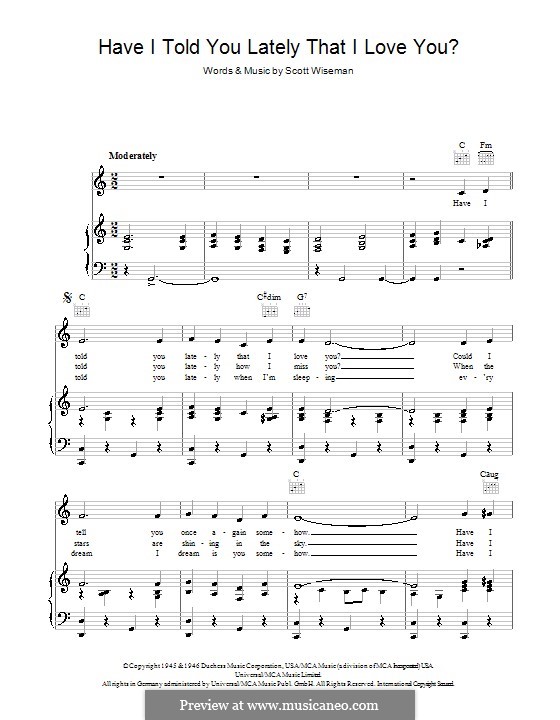 Have I Told You Lately That I Love You: Для голоса и фортепиано (или гитары) by Scott Wiseman