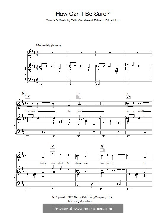 How Can I Be Sure (The Young Rascals): Для голоса и фортепиано (или гитары) by Edward Brigati Jr., Felix Cavaliere