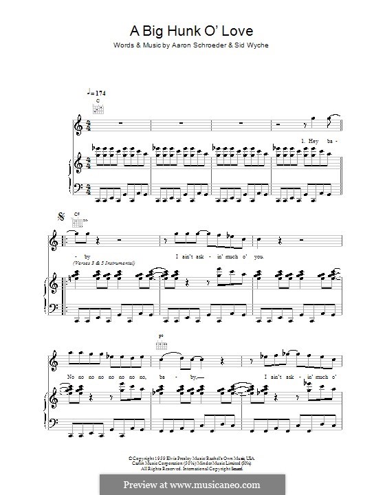A Big Hunk O' Love (Elvis Presley): Для голоса и фортепиано (или гитары) by Aaron Schroeder, Sid Wyche