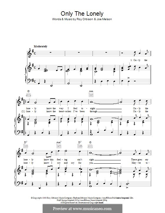 Only the Lonely (Know the Way I Feel): Для голоса и фортепиано (или гитары) by Joe Melson