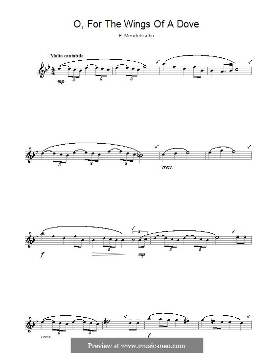 Hör mein Bitten (Hear My Prayer), WoO 15: O for the Wings of a Dove, for saxophone by Феликс Мендельсон-Бартольди