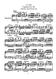 Christen, ätzet diesen Tag, BWV 63: Клавир с вокальной партией by Иоганн Себастьян Бах