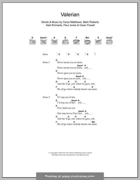 Valerian (Catatonia): Текст, аккорды by Aled Richards, Cerys Matthews, Mark Roberts, Owen Powell, Paul H. Jones