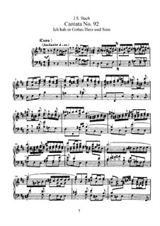 Ich hab in Gottes Herz und Sinn, BWV 92: Клавир с вокальной партией by Иоганн Себастьян Бах