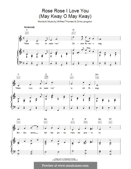 Rose Rose I Love You (May Kway O May Kway): Для голоса и фортепиано (или гитары) by Chris Langdon, Wilfred Thomas