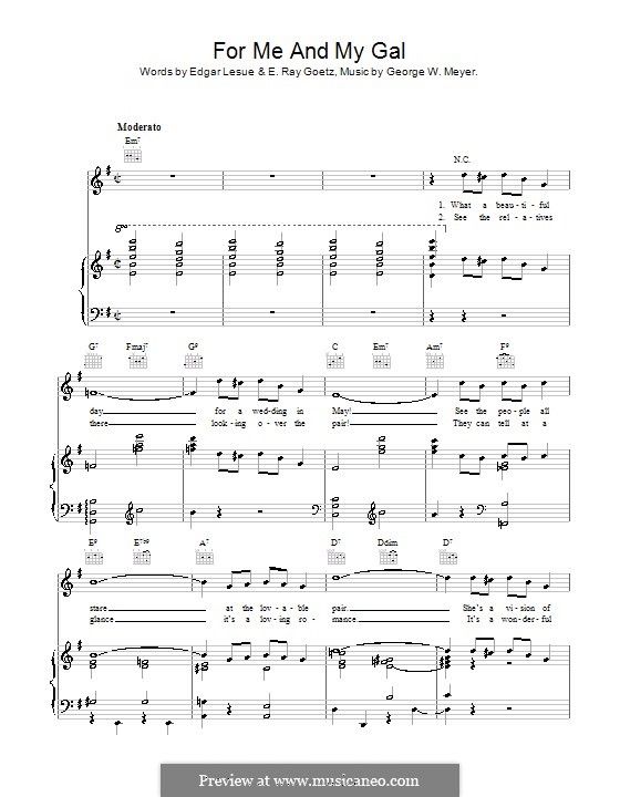 For Me and My Gal: Для голоса и фортепиано (или гитары) by George W. Meyer, Edgar Leslie, Edward Ray Goetz