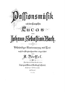 St Luke Passion, BWV 246: Клавир с вокальной партией by Иоганн Себастьян Бах