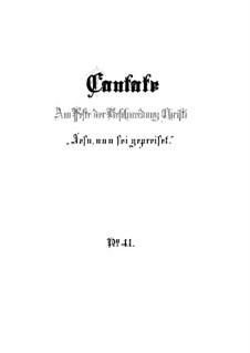 Jesu, nun sei gepreiset, BWV 41: Партитура by Иоганн Себастьян Бах