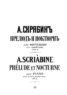 Прелюдия и ноктюрн для левой руки, Op.9: Для одного исполнителя by Александр Скрябин