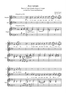 Радуйся, истинное Тело 'Ave verum', Op.65 No.1: Для двух сопрано или тенора и баритона и органа by Габриэль Форе