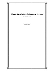 Three Traditional German Carols (concert band): Three Traditional German Carols (concert band) by Joseph Hasper