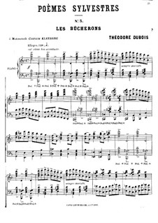 Poèmes sylvestres: No.3 Les bûcherons by Теодор Дюбуа