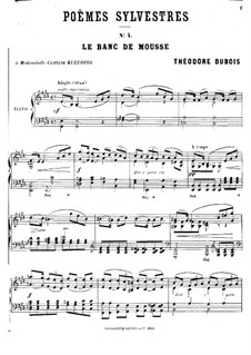 Poèmes sylvestres: No.4 Le banc de mousse by Теодор Дюбуа