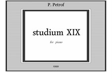 Studium XIX for piano: Studium XIX for piano by Петр Петров