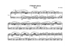 Five Simple Pieces for Piano: Пьеса No.2, MVWV 677 by Maurice Verheul