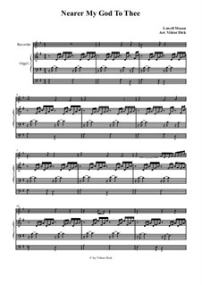 Ближе, Господь, к Тебе: Для блокфлейты и органа by Lowell Mason