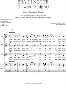 It was at Night (Era di Notte) Italian Folksong for SSA voices: It was at Night (Era di Notte) Italian Folksong for SSA voices by folklore