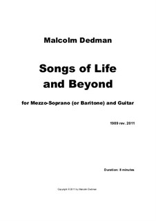 Songs of Life and Beyond, MMV5: Songs of Life and Beyond by Malcolm Dedman