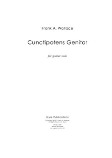Cunctipotens Genitor: Cunctipotens Genitor by Frank Wallace