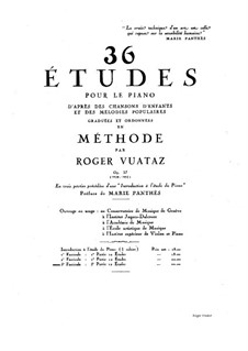 Thirty-Six Studies for Piano. Method by Roger Vuataz, Op.37: Часть III by Roger Vuataz