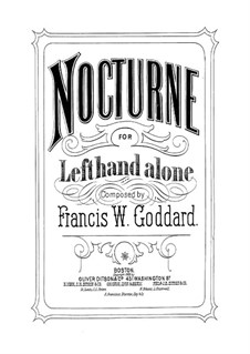 Nocturne for the left Hand alone: Nocturne for the left Hand alone by Francis W. Goddard