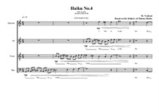 Haiku No.4 for mixed choir, MVWV 422: Haiku No.4 for mixed choir by Maurice Verheul