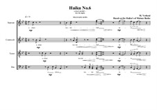 Haiku No.6 for mixed choir, MVWV 424: Haiku No.6 for mixed choir by Maurice Verheul