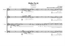 Haiku No.16 for mixed choir, MVWV 434: Haiku No.16 for mixed choir by Maurice Verheul