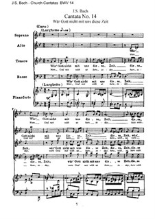Wär Gott nicht mit uns diese Zeit, BWV 14: Клавир с вокальной партией by Иоганн Себастьян Бах