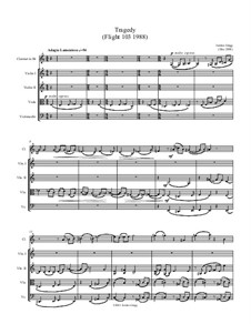 Tragedy (Flight 103 1988): Arrangement for string quartet and clarinet by Jordan Grigg