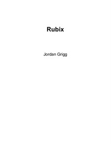 Rubix for Solo Flute and Tape (or CD): Rubix for Solo Flute and Tape (or CD) by Jordan Grigg