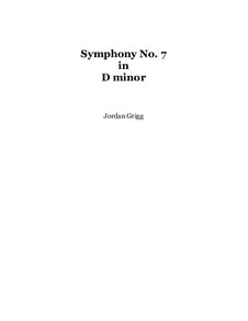 Symphony No.7 in D Minor: Symphony No.7 in D Minor by Jordan Grigg