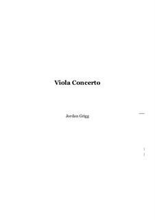 Viola Concerto: Viola Concerto by Jordan Grigg