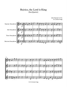 Rejoice the Lord Is King: Для квартета саксофонов by John Darwall