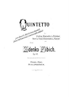 Квинтет ре мажор, Op.42: Партитура by Зденек Фибих