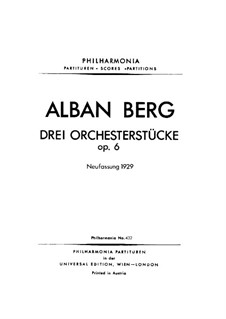Three Pieces for Orchestra, Op.6: Three Pieces for Orchestra by Альбан Берг