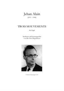 Trois mouvements pour orgue: Trois mouvements pour orgue by Жан Ален