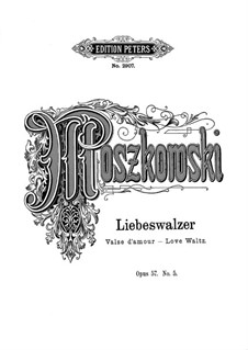 Весна, Op.57: No.5 Liebeswalzer (Love Waltz) by Мориц Мошковский