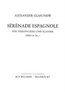 Две пьесы для виолончели и фортепиано, Op.20: No.2 Испанская серенада – партитура, сольная партия by Александр Глазунов
