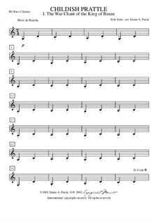 Menus propos enfantins: No.1 Le chant guerrier du roi des haricots – bass clarinet in Bb part by Эрик Сати