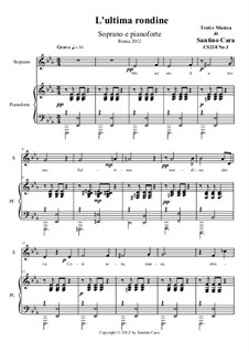 21 Opera Arias and Sacred Arias for Soprano: L'ultima rondine. Soprano and piano, CS218 No.1 by Santino Cara