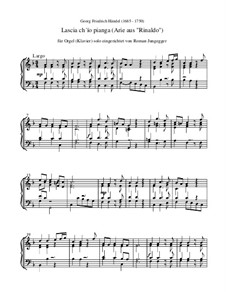 Lascia Ch'io Pianga: Для органа (или фортепиано) by Георг Фридрих Гендель