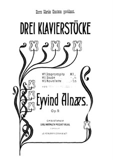 Три пьесы для фортепиано, Op.9: No.2 Studie by Эйвинд Альнес