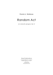 Random Act, Op.41: Random Act by Frank Wallace