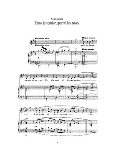 Dans le sentier, parmi les roses: Клавир с вокальной партией by Жюль Массне