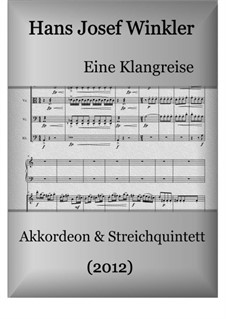 A sound journey for accordion and string quintet: Full score and parts by Hans Josef Winkler