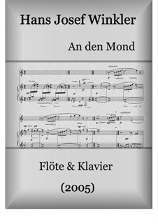 To the moon for flute and piano: To the moon for flute and piano by Hans Josef Winkler