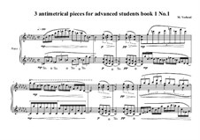 3 antimetrical piano pieces for advanced students: Piece No.1, book I, MVWV 360 by Maurice Verheul