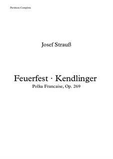 Feuerfest. Kendlinger Polka Francaise, Op.269: Для струнного квартета by Йозеф Штраус