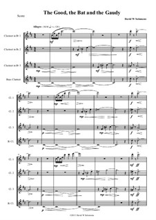 The Good, the Bat and the Gaudy: For clarinet quartet by Дэвид Соломонс
